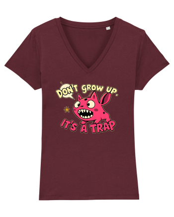 DON`T GROW UP, IT`S A TRAP  - doodle Burgundy