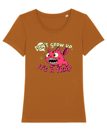 DON`T GROW UP, IT`S A TRAP  - doodle Roasted Orange