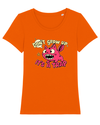 DON`T GROW UP, IT`S A TRAP  - doodle Bright Orange