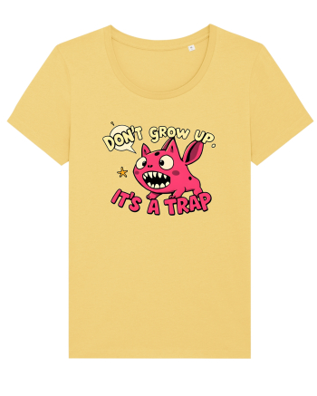 DON`T GROW UP, IT`S A TRAP  - doodle Jojoba