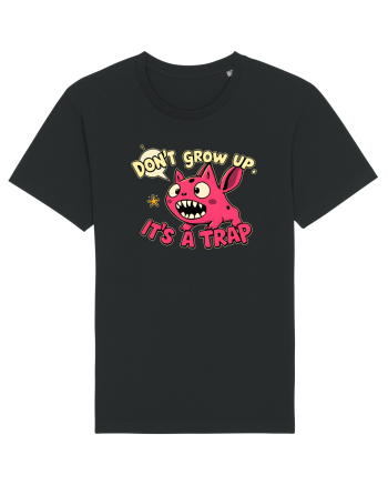DON`T GROW UP, IT`S A TRAP  - doodle Black