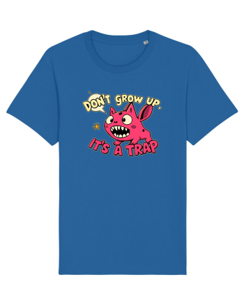 DON`T GROW UP, IT`S A TRAP  - doodle Royal Blue