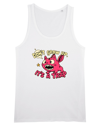 DON`T GROW UP, IT`S A TRAP  - doodle White