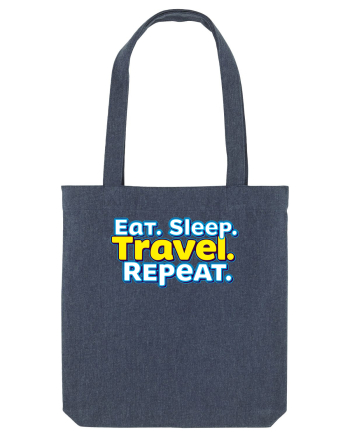 EAT SLEEP TRAVEL REPEAT - Mananca. Dormi. CALATORESTE. Repeta Midnight Blue