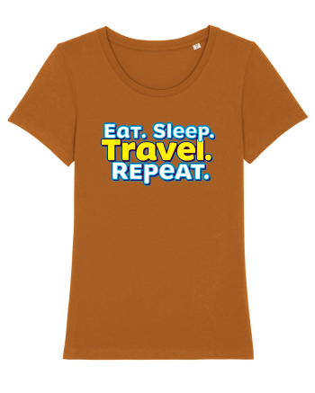 EAT SLEEP TRAVEL REPEAT - Mananca. Dormi. CALATORESTE. Repeta Roasted Orange
