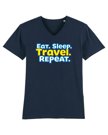 EAT SLEEP TRAVEL REPEAT - Mananca. Dormi. CALATORESTE. Repeta French Navy