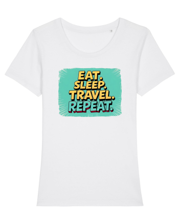 EAT SLEEP TRAVEL REPEAT - Mananca. Dormi. CALATORESTE. Repeta 2 White