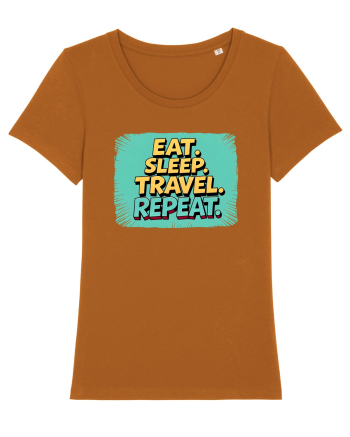 EAT SLEEP TRAVEL REPEAT - Mananca. Dormi. CALATORESTE. Repeta 2 Roasted Orange