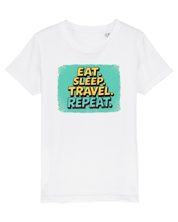 EAT SLEEP TRAVEL REPEAT - Mananca. Dormi. CALATORESTE. Repeta 2 White