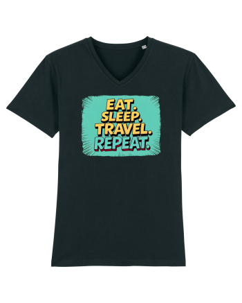 EAT SLEEP TRAVEL REPEAT - Mananca. Dormi. CALATORESTE. Repeta 2 Black