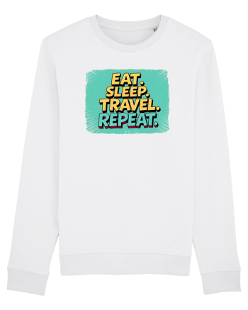EAT SLEEP TRAVEL REPEAT - Mananca. Dormi. CALATORESTE. Repeta 2 White