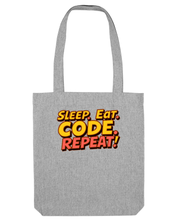 EAT SLEEP CODE REPEAT Heather Grey