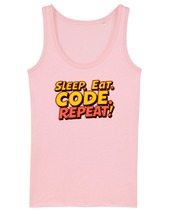 EAT SLEEP CODE REPEAT Cotton Pink