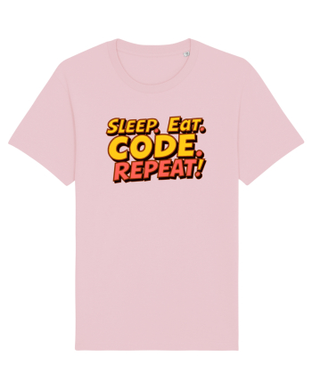 EAT SLEEP CODE REPEAT Cotton Pink