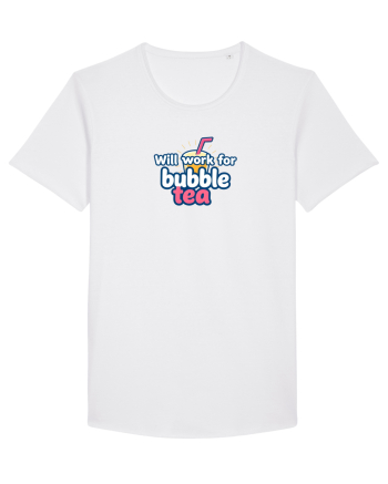 WILL WORK FOR BUBBLE TEA White