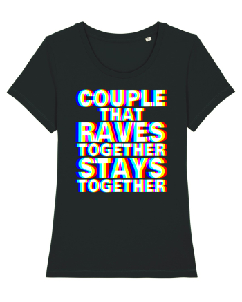Couple that Raves Together Stays Together Black
