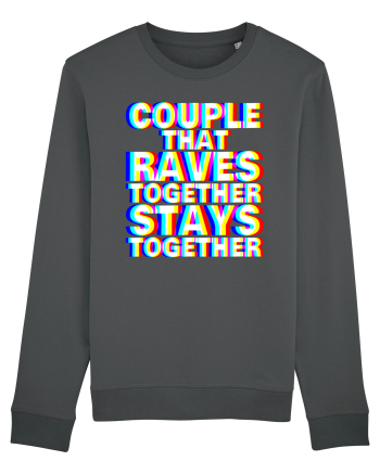 Couple that Raves Together Stays Together Anthracite