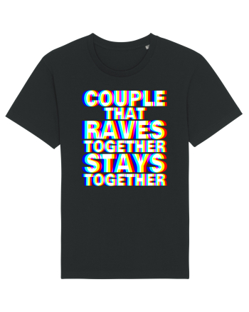Couple that Raves Together Stays Together Black