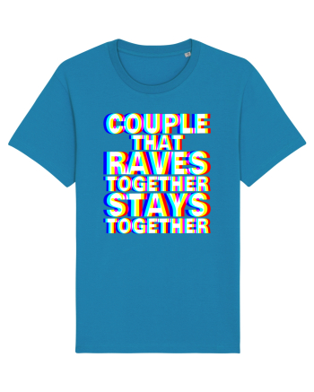 Couple that Raves Together Stays Together Azur