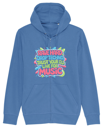 Rave Hard Drop Techno Trust Your DJ Live For Music Bright Blue