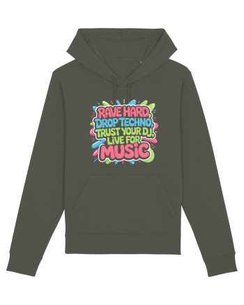Rave Hard Drop Techno Trust Your DJ Live For Music Khaki