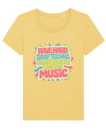 Rave Hard Drop Techno Trust Your DJ Live For Music Jojoba