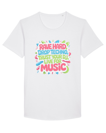 Rave Hard Drop Techno Trust Your DJ Live For Music White