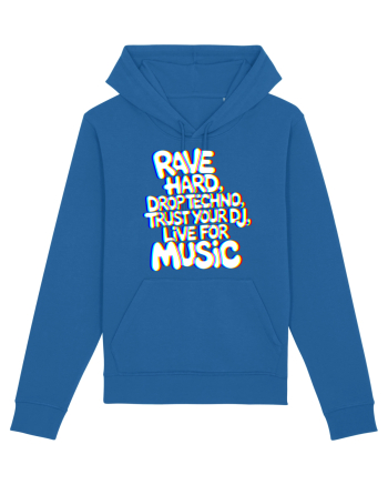 Rave Hard Drop Techno Trust Your DJ Live For Music Royal Blue