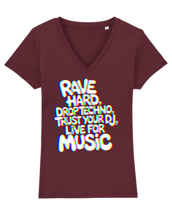 Rave Hard Drop Techno Trust Your DJ Live For Music Burgundy