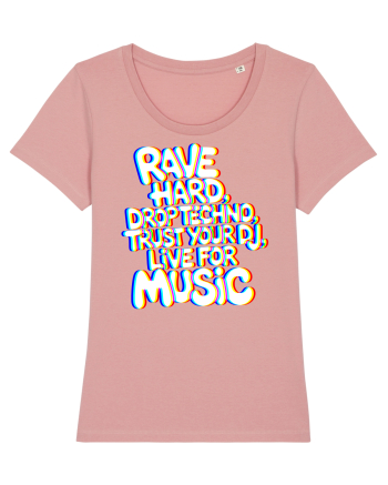 Rave Hard Drop Techno Trust Your DJ Live For Music Canyon Pink