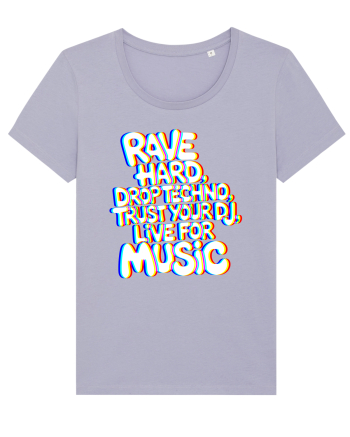 Rave Hard Drop Techno Trust Your DJ Live For Music Lavender