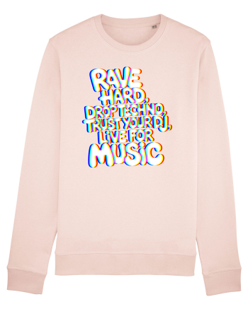 Rave Hard Drop Techno Trust Your DJ Live For Music Candy Pink
