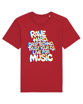 Rave Hard Drop Techno Trust Your DJ Live For Music Red