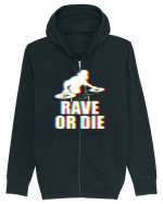 Rave Or Die Psychedelic DJ Hanorac cu fermoar Unisex Connector