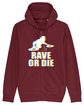 Rave Or Die Psychedelic DJ Burgundy