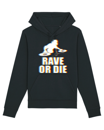 Rave Or Die Psychedelic DJ Black