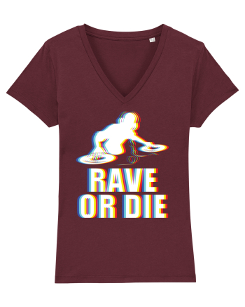 Rave Or Die Psychedelic DJ Burgundy