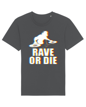 Rave Or Die Psychedelic DJ Anthracite