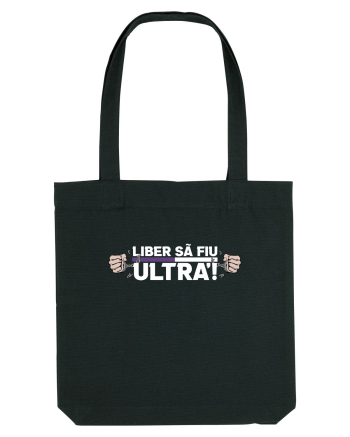 Liber sa fiu Ultra! Black