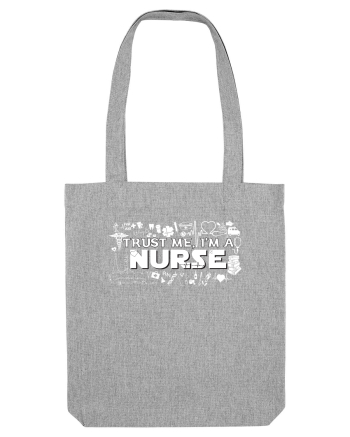 Trust me I'm a NURSE Heather Grey