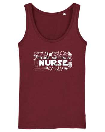 Trust me I'm a NURSE Burgundy
