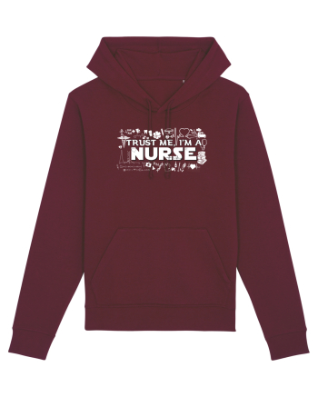 Trust me I'm a NURSE Burgundy