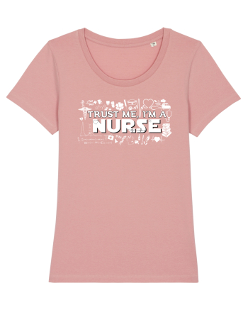 Trust me I'm a NURSE Canyon Pink