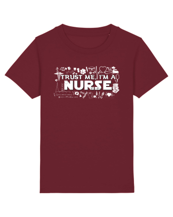 Trust me I'm a NURSE Burgundy