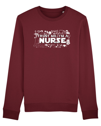 Trust me I'm a NURSE Burgundy