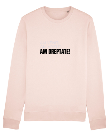 AM VENIT, am văzut,  AM DREPTATE! Candy Pink