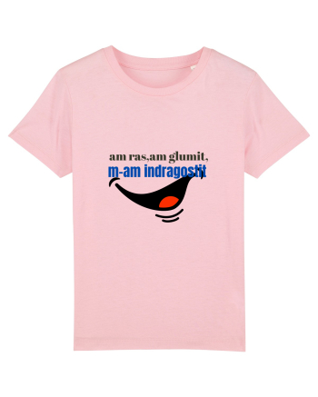 Am ras, am glumit, m-am îndrăgostit  Cotton Pink