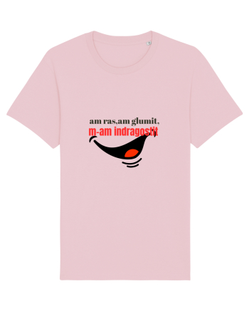Am ras, am glumit, m-am îndrăgostit  Cotton Pink