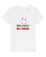 Viata e scurta. Da-i mesaj  Tricou mânecă scurtă  Copii Mini Creator