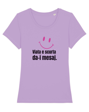 Viata e scurta. Da-i mesaj  Lavender Dawn